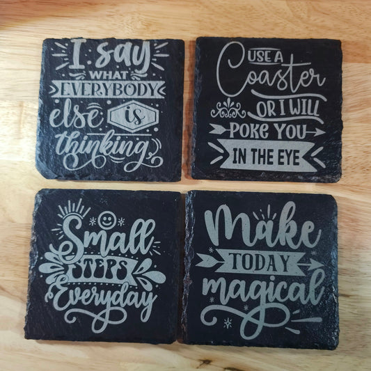 Funny / Sarcastic Sayings Set of 4 - Laser engraved Slate Coasters